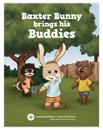 Image: Baxter Bunny Brings His Buddies Storybook